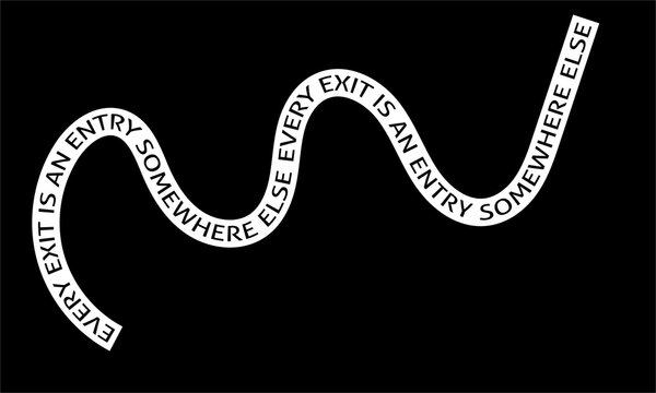 Every exit is an entry somewhere else