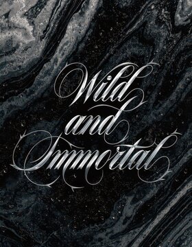 Gothic typography wall art featuring wild and immortal lettering
