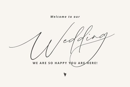 Wedding welcome sign design with elegant script lettering calligraphy typography marriage ceremony