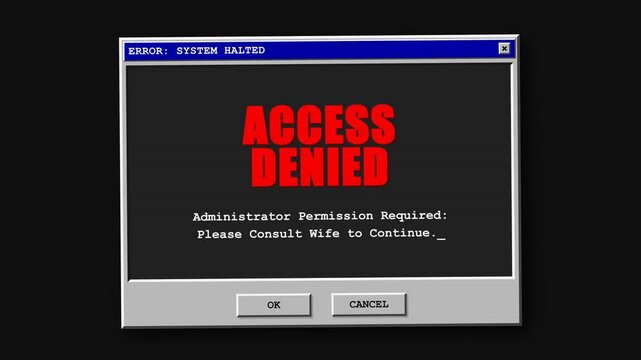 Retro Style Error Message Access Denied Consult Wife Funny Motion Graphic