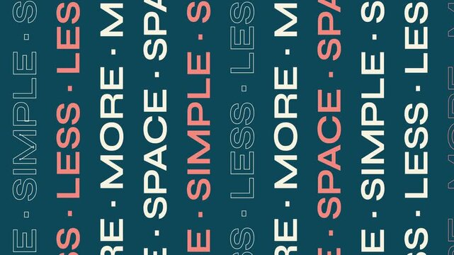 Abstract motion graphics animation with repeating kinetic typography text 'Less is More' and 'Simple Space'. Perfect for modern, minimalist, and clean design-oriented projects.