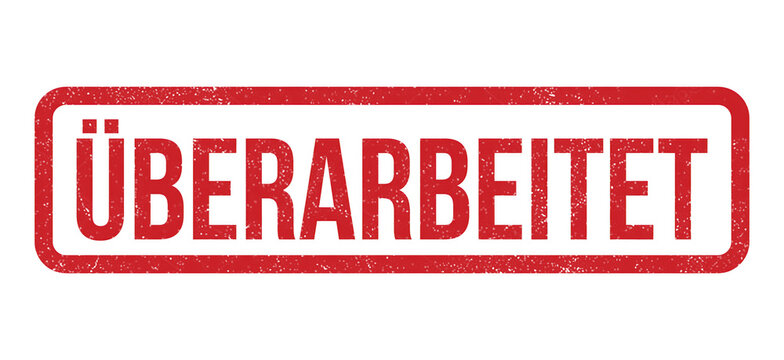 &Uuml;berarbeitet red rubber stamp on white background. German overworked or revised text sign. Grungy rectangular ink stamp for business documents.