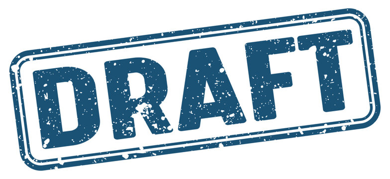 draft blue grunge stamp with no background. draft stamp