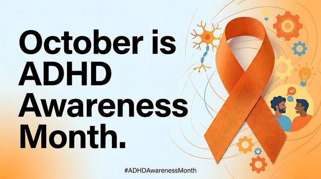 ADHD Awareness Month concept with orange ribbon and medical icons for mental health support.
