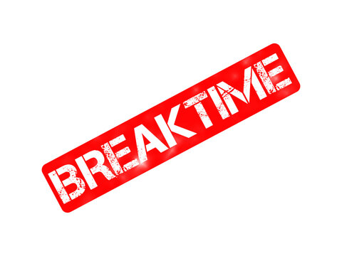 Red breaktime rubber stamp icon, grunge break time ink imprint, textured office break sign isolated on white background