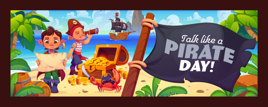 Pirate Day banner of funny kids corsairs with treasure. Cartoon cute boy pirate captain and sailor characters on tropical island with treasure map, black flag, sail ship and spyglass horizontal banner