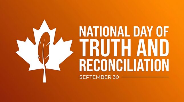 National Day of Truth and Reconciliation graphic with a white maple leaf and feather on orange background