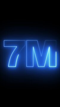 7 m neon sign glowing blue light animation, digital milestone counter for social media growth seven million