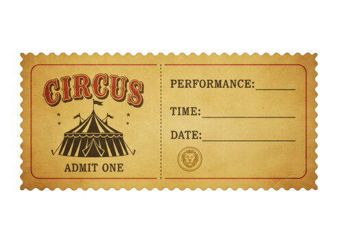 Vintage circus ticket with old paper texture and retro typography design for entertainment event admission