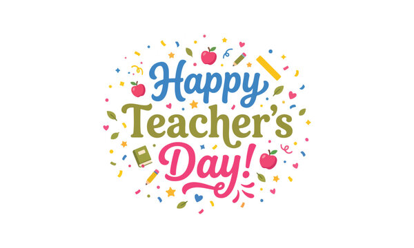 Happy Teacher's Day Colorful Lettering Vector Design