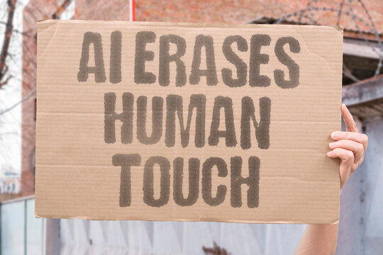 "AI Erases Human Touch" Automation removes personal artistry from creation. LOSS. DISPLACEMENT. DEHUMANIZATION. CRAFT. SOUL.