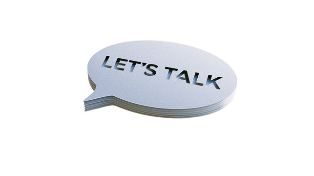 Isolated stack of white speech bubbles with "LET'S TALK" text, representing communication concept