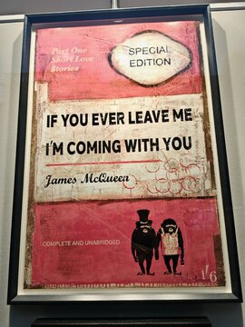 Newcastle upon Tyne,United Kingdom-11 February 2025:JAMES MCQUEEN artwork reading IF YOU EVER LEAVE ME I'M COMING WITH YOU, typography detail