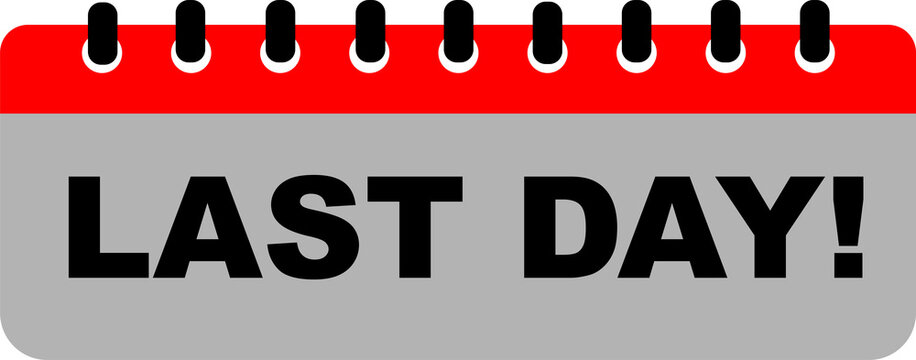 Last Day Calendar Vector Banner Icon for Promotional Sale Urgency and Limited Time Offer Deadline