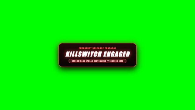 Animated emergency ransomware killswitch protocol activated alert HUD on green screen