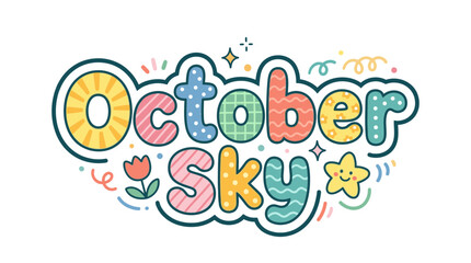 Fototapeta premium Cute October Sky Text Art