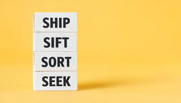 Business strategy concept with wooden blocks spelling ship sift sort seek on yellow background
