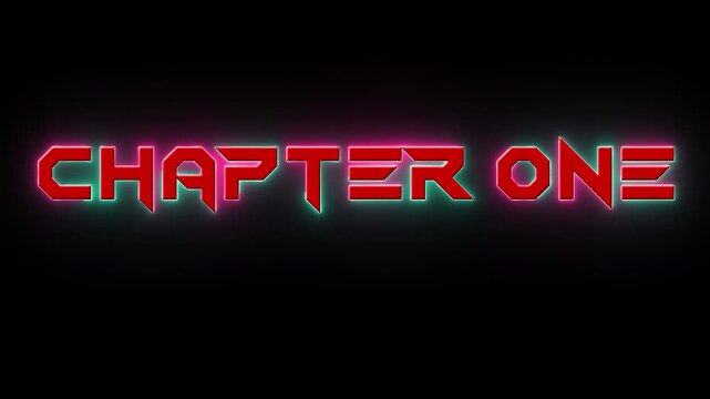 Chapter one glowing red neon text animation on black background for movie title sequence