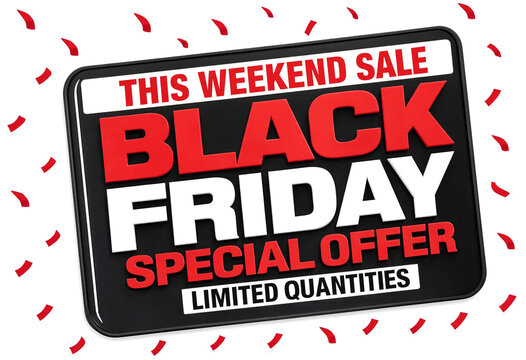 Black Friday Weekend Sale Special Offer Sign With Limited Quantities Promotional Graphic Design