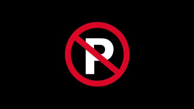 Animation of a 'P' symbol inside a circle crossed out in red&mdash;a 'no parking' sign&mdash;indicating a strict prohibition for all drivers; black background, 4K video.