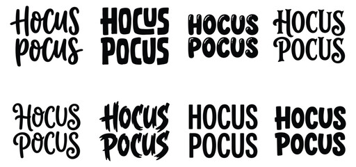 Obraz premium Set of eight black typography designs featuring the words hocus pocus in various artistic font styles with different typographic arrangements