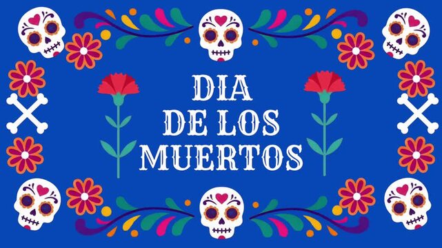 motion graphics Dia de los muertos, Day of the dead. day of the dead animation with blue background. 4k video