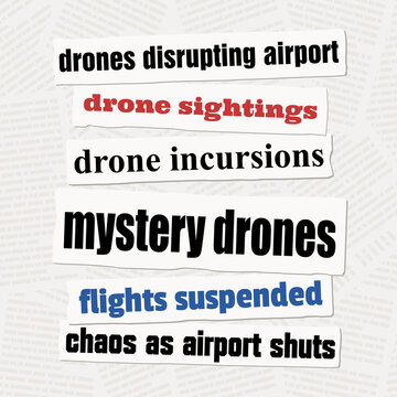 Drone disrupting airport operations. Hybrid war sabotage tactics. News headlines from newspapers.