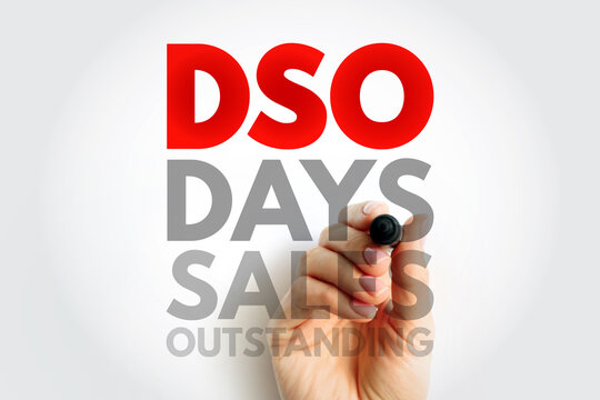 DSO Days Sales Outstanding concept written with hand and marker, highlighting finance, accounting, and business cash flow performance and receivables analysis