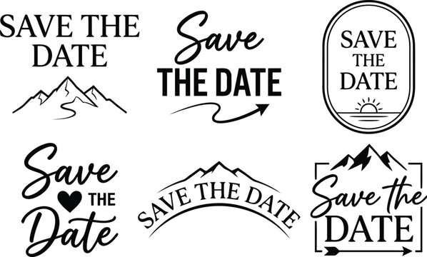 Set of six rustic save the date typography designs with mountain illustrations for wedding invitations and event stationery projects
