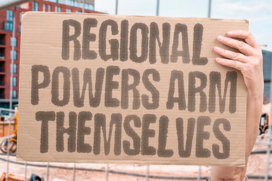 "Regional powers arm themselves" Countries stockpile military equipment amid tensions. ARMAMENT. MILITARY. REGIONAL. BUILDUP. SECURITY.