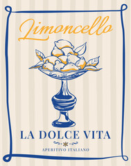 Obraz premium Vintage La Dolce Vita poster with bowl filled with lemons. Retro frame border with quote 