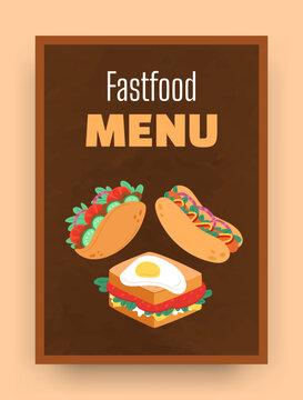 Fast food menu poster. Sandwich, hot dog and toast, restaurant cover design, appetizing product presentation. Takeaway streetfood snack. Minimal background. Vector cartoon flat isolated illustration