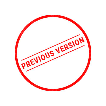 A bright red circular rubber stamp design featuring the text previous version written in bold capital letters isolated on a plain white background