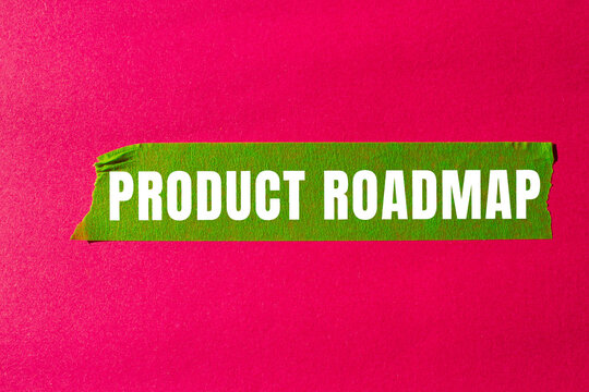 Product Roadmap message written on ripped torn paper background. Conceptual Product Roadmap symbol. Copy space.