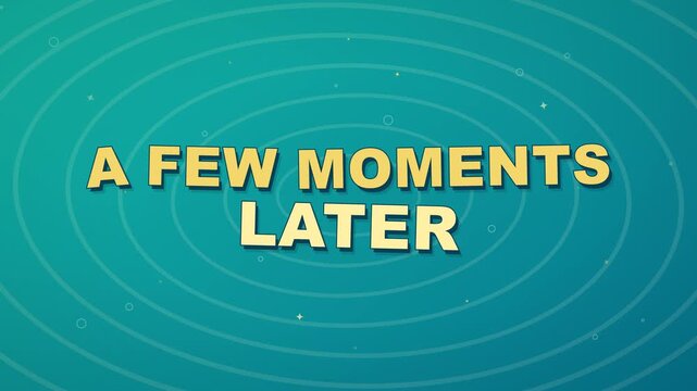 Animated video transition card with a few moments later text on a blue ripple background.