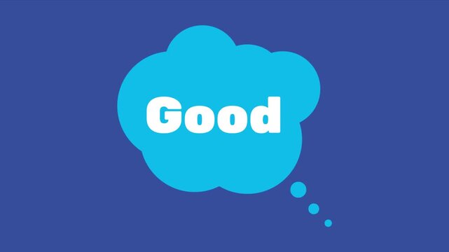 Animated good speech bubble on blue background.