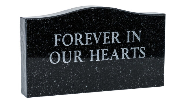 Black granite headstone with engraved text FOREVER IN OUR HEARTS , isolated on transparent background