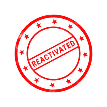 Reactivated red rubber stamp on white background, circular postal seal with stars, business approval and renewal concept