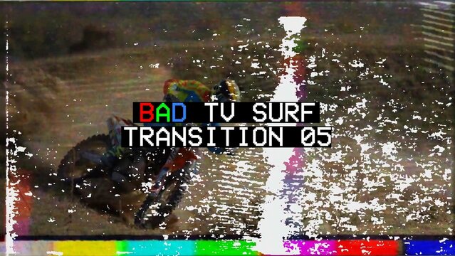 Bad TV Surf Transtion 05