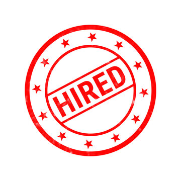 Red hired rubber stamp on white background, circular grunge ink stamp for employment, recruitment and hiring concept