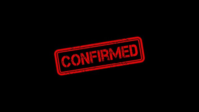 Red confirmed rubber stamp animation on black background, grunge style approval sign for business and digital verification