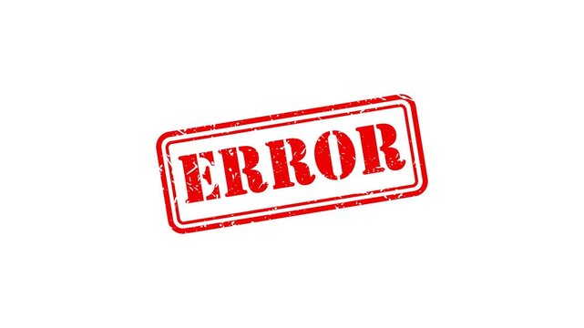 Red error rubber stamp impression on white background, grunge text effect for business failure or system notification
