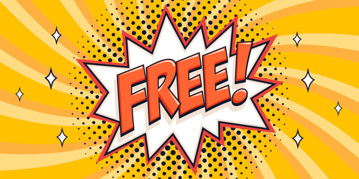 Comic free banner with bold red lettering inside white starburst cloud, yellow wavy background and black halftone dots, retro pop art vector style. Free offer sticker with dynamic burst.