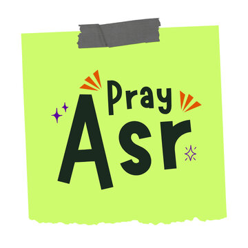 Pray Asr Sticky Note Prayer Reminder Sign Islamic Salah Vector Clipart Isolated on Transparent Background
