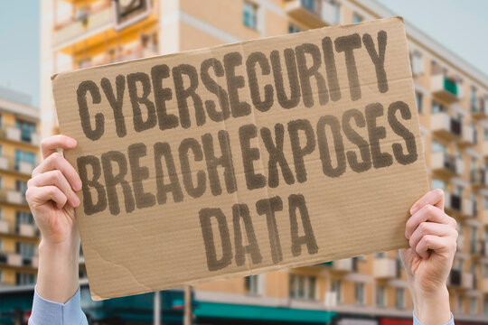 "Cybersecurity breach exposes data" Hackers infiltrate systems and steal sensitive personal information. CYBERCRIME. SECURITY. DATA. PRIVACY. BREACH.