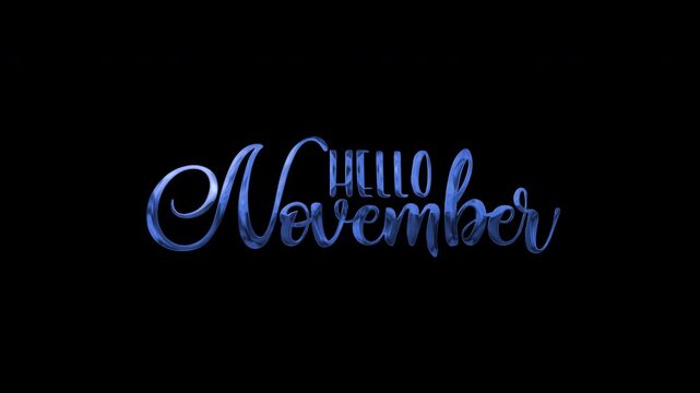 Blue metallic hello november text on a dark background, perfect for autumnthemed designs, calendars, social media posts, and greeting cards.