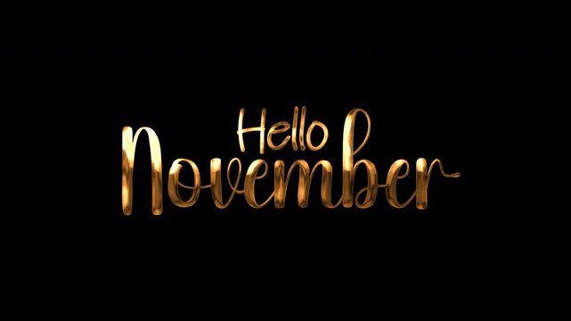 Shiny gold metallic hello november typography on a black background. Suitable for autumnthemed social media posts or greeting cards.