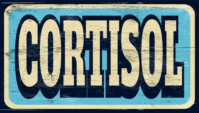 Aged retro cortisol sign on wood