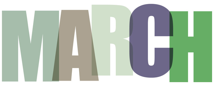 The word march written in large bold sansserif font with overlapping semitransparent colored letters transparent background