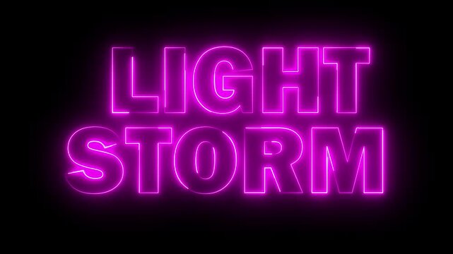 glowing neon pink color LIGHT STORM text icon animation business poster template signboard alphabet font letter word banner sign symbol footage on black background	